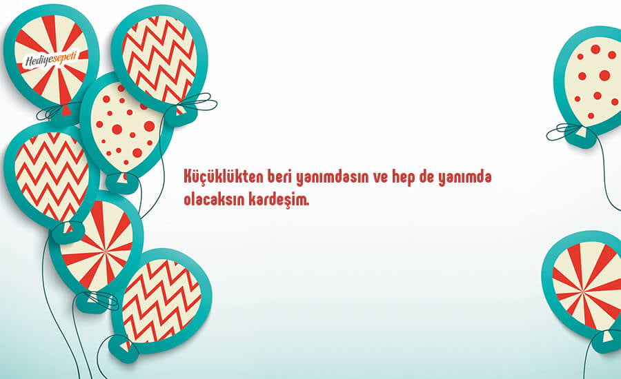 kardeşe doğum günü mesajı