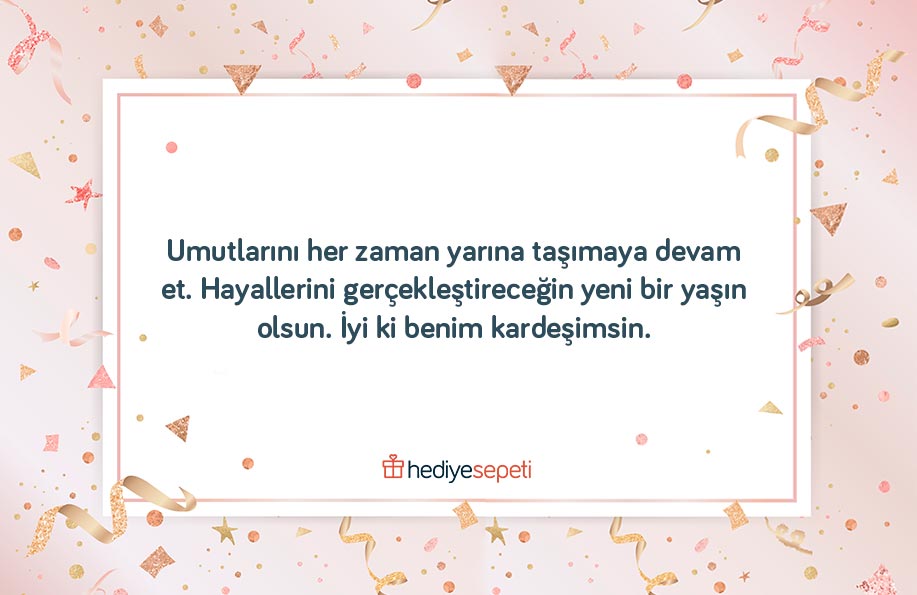 doğum günü mesajları kardeşe