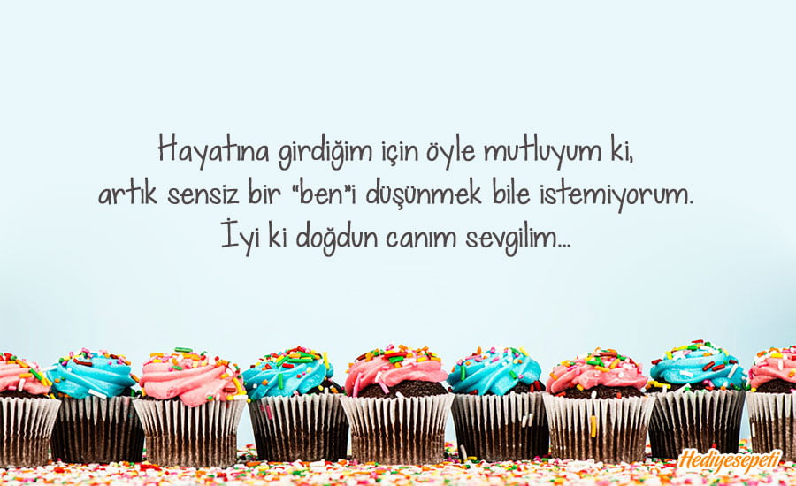 sevgiliye doğum günü sözleri