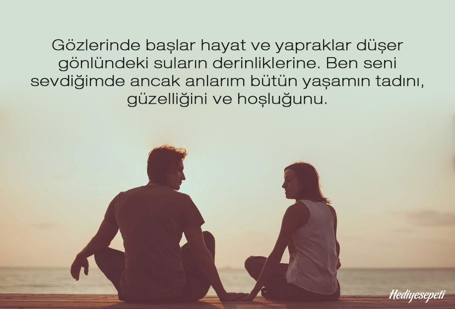 sevgiliye söylenecek güzel sözler