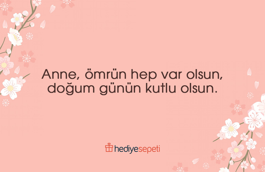 anneye doğum günü mesajı uzun