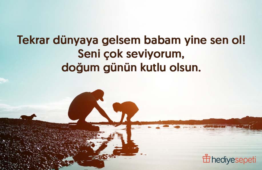 kızdan babaya doğum günü mesajları uzun