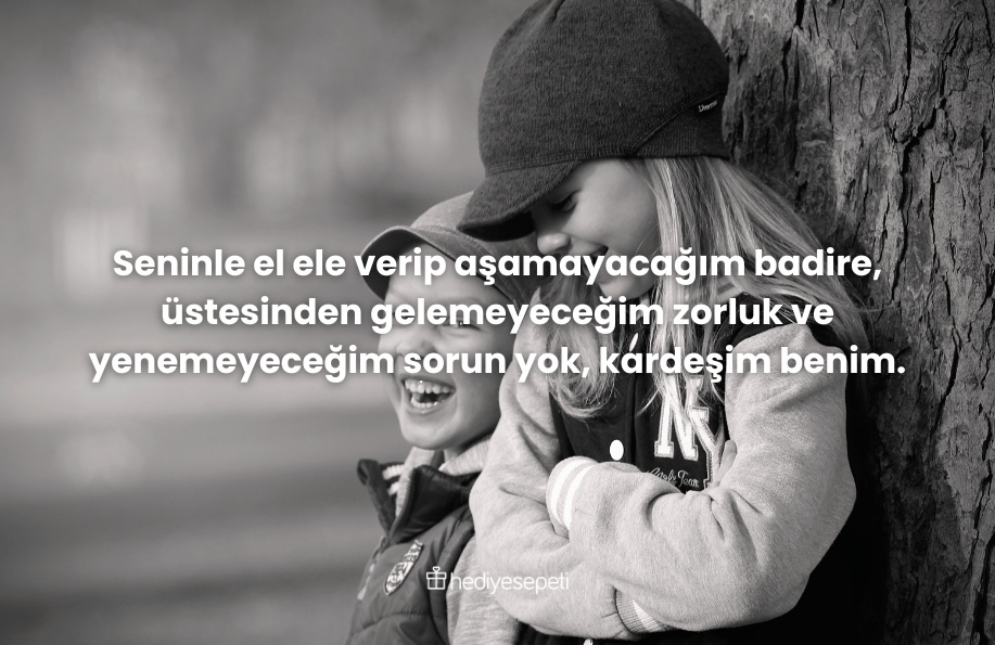 kardes sozleri duygusal