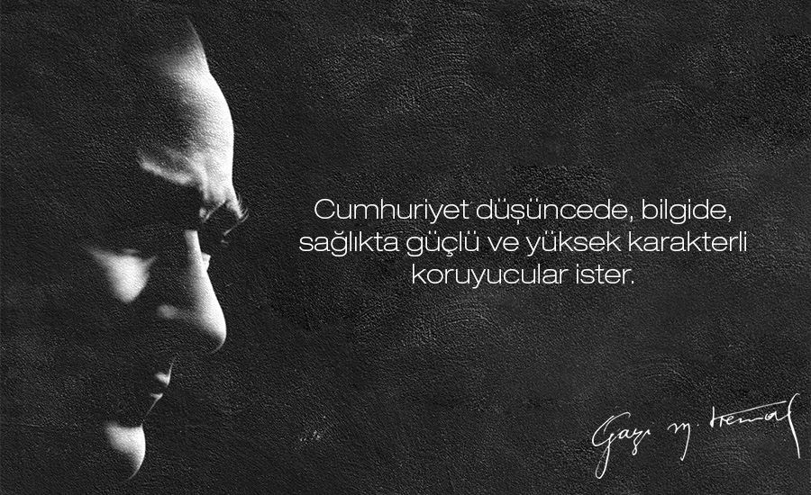 atatürkün cumhuriyet ile ilgili sözleri