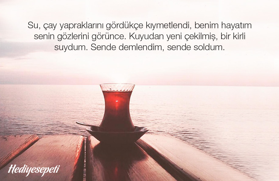 çay keyfi sözleri