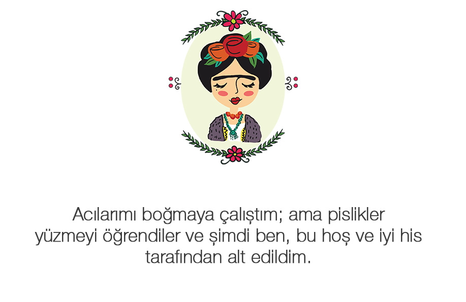 frida kahlo sözleri