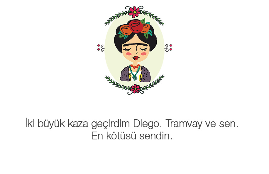 frida kahlo sözleri