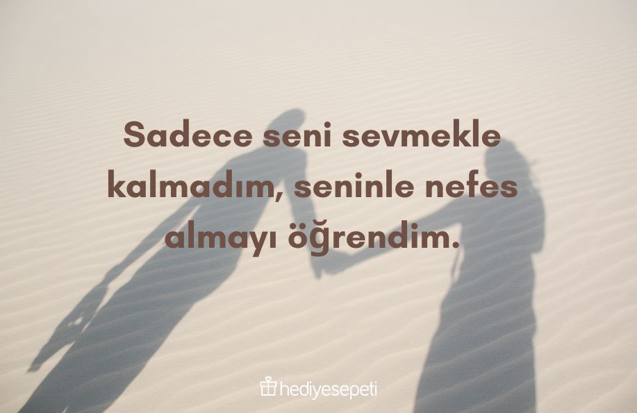 anlamlı sevgi sözleri