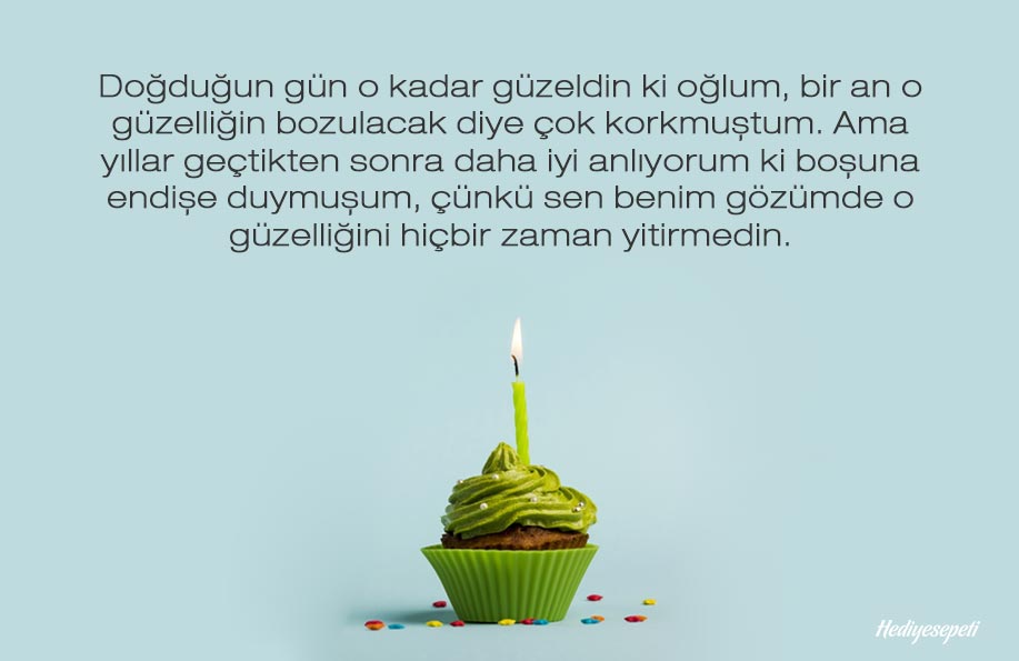 bugün benim oğlumun doğum günü