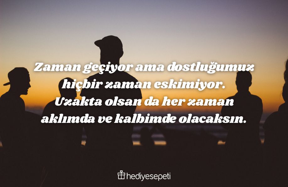 en yakın arkadaş sözleri