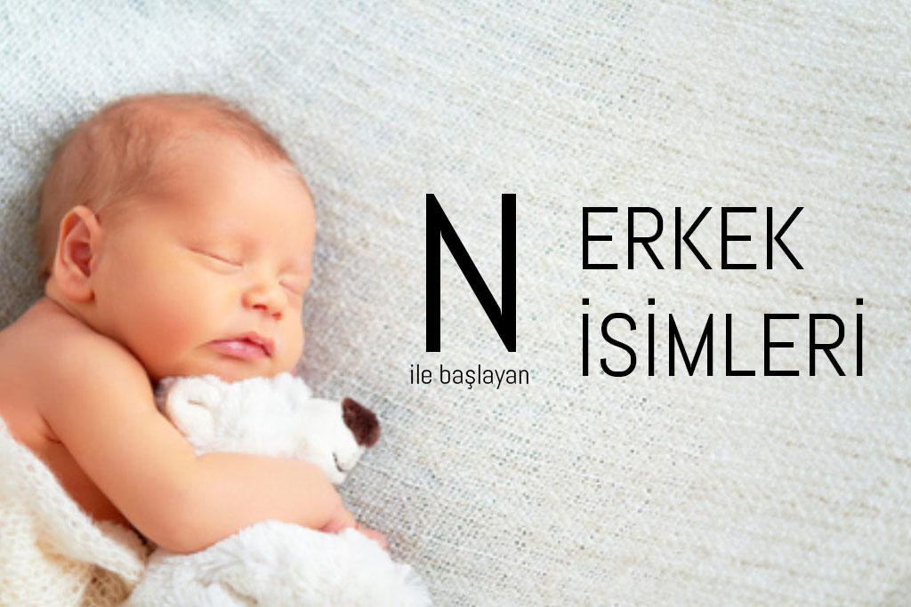 n ile başlayan erkek isimleri