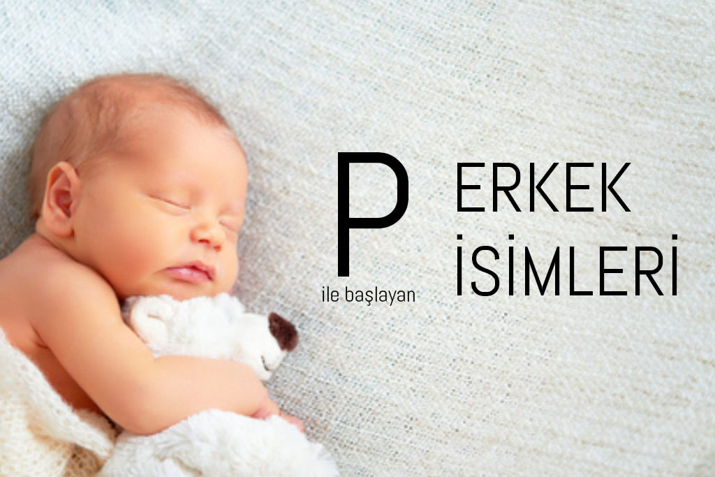 p ile başlayan erkek isimleri