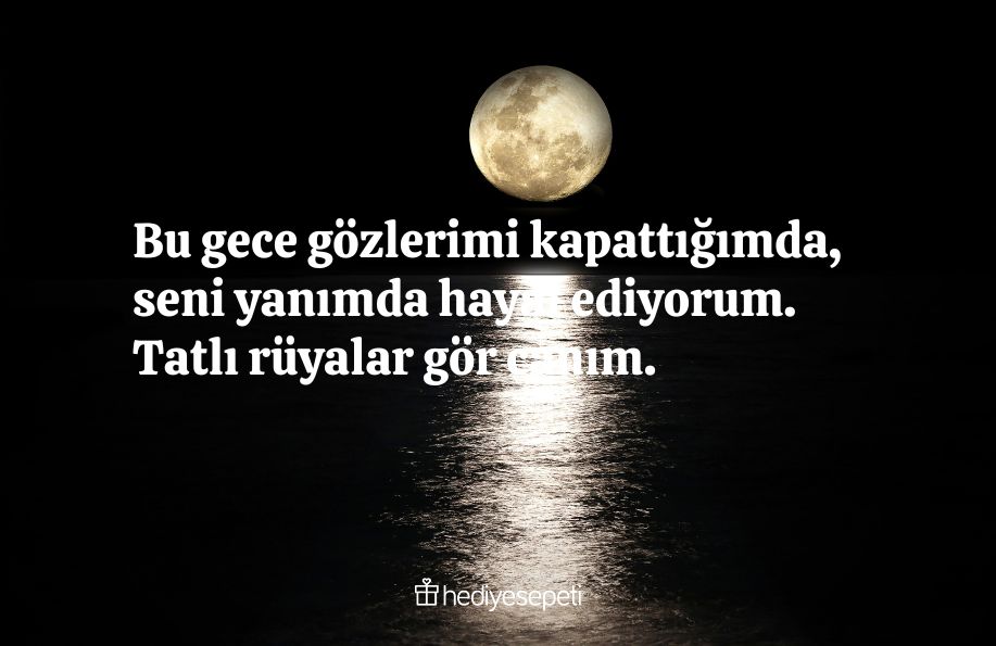 iyi geceler mesajları sevgiliye