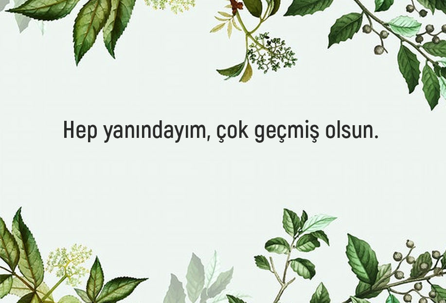 kısa geçmiş olsun mesajı