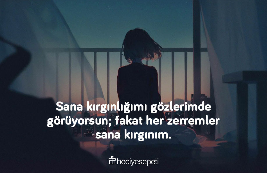 dosta kırgınlık sözleri