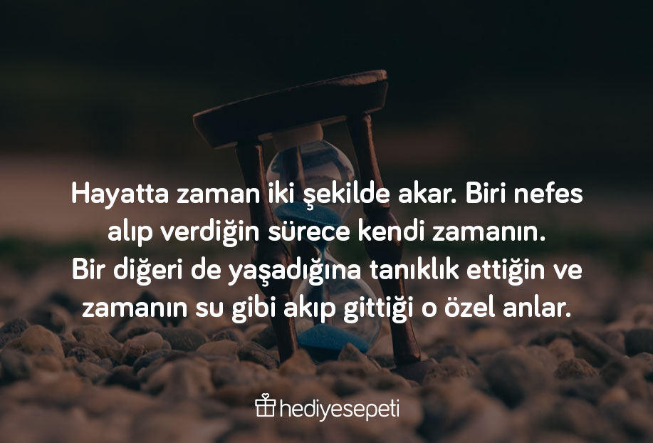 geçen zaman ile ilgili sözler