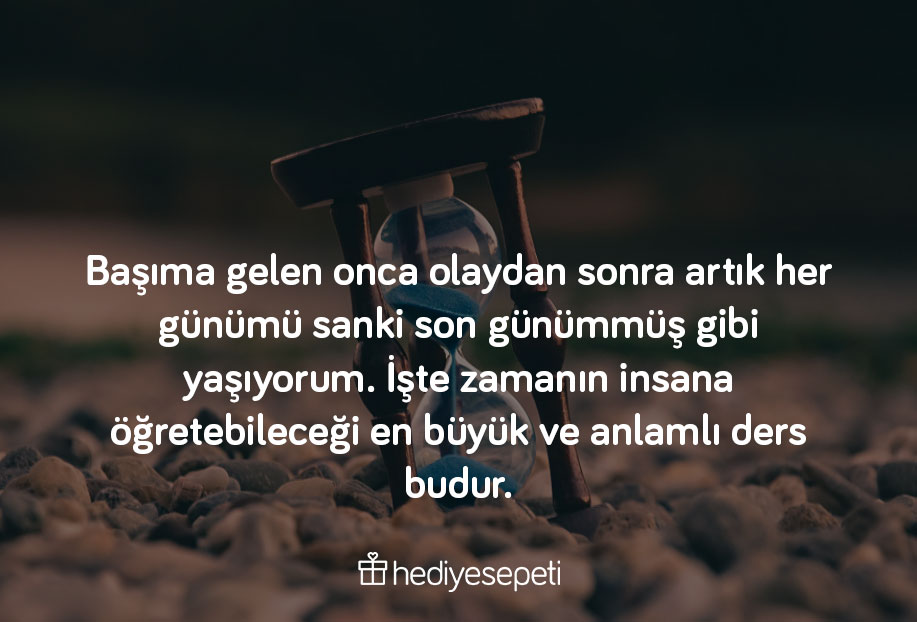 geçen zaman ile ilgili sözler