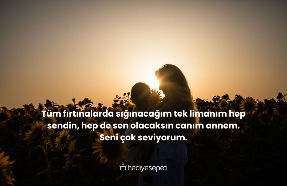anneye duygusal sözler kısa