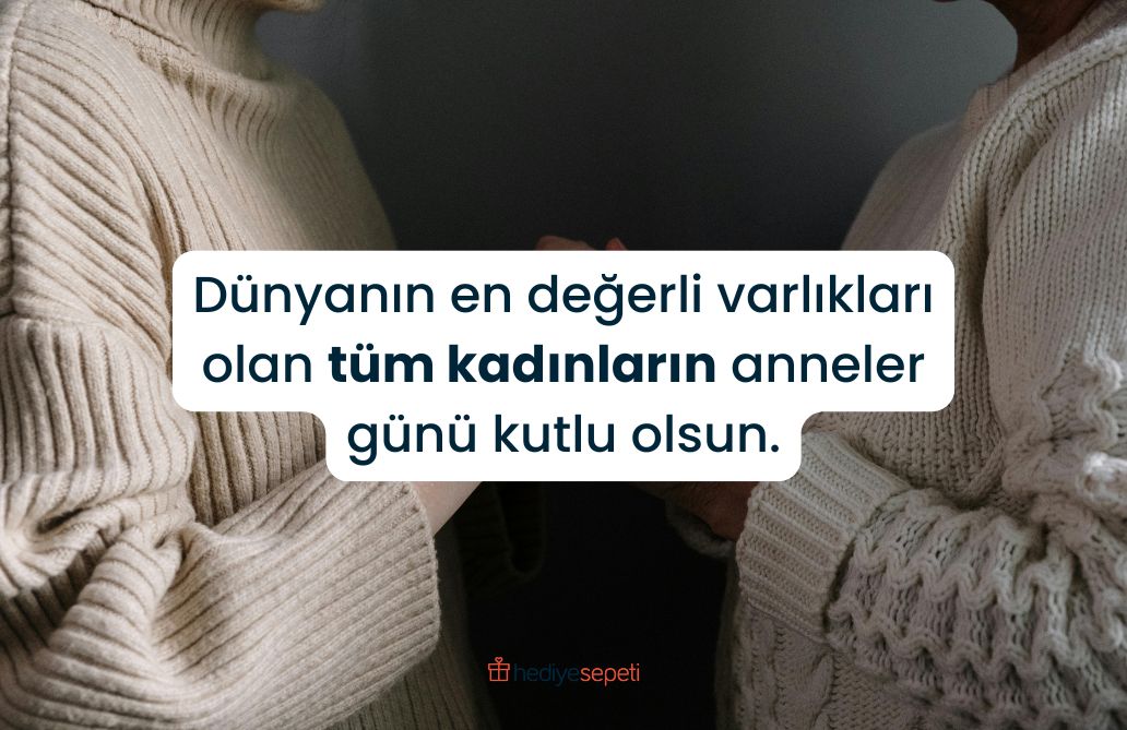 anlamlı anneler günü mesajları